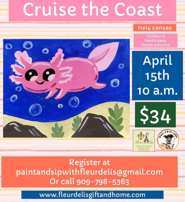 Paint an Axolotl with us! Cruise the Coast April 15th 10 a.m.